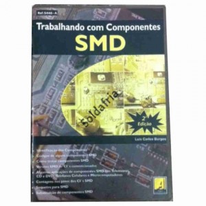 Trabalhando Com Componentes SMD 2 Edição