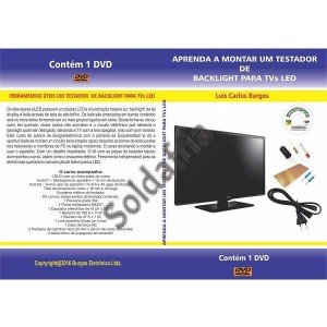 DVD Aprenda A Montar Um Testador De Backlight Para TVs De LED DVD Aprenda A Montar Um Testador De Backlight Para TVs De LED