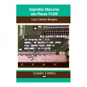 DVD aula Segredos Obscuros das Placas T-Con TVs LCD