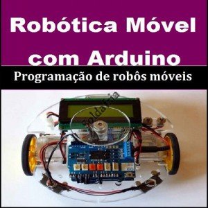 Robótica Móvel com Arduino