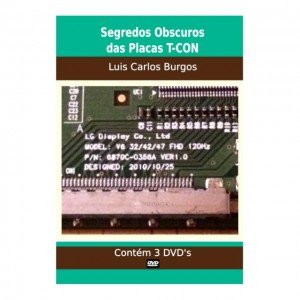 DVD aula Segredos Obscuros das Placas T-Con TVs LCD DVD aula Segredos Obscuros das Placas T-Con TVs LCD