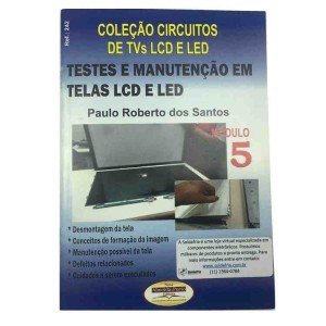 Testes E Manutenção Em Telas LCD E LED Módulo 5 Testes E Manutenção Em Telas LCD E LED Módulo 5
