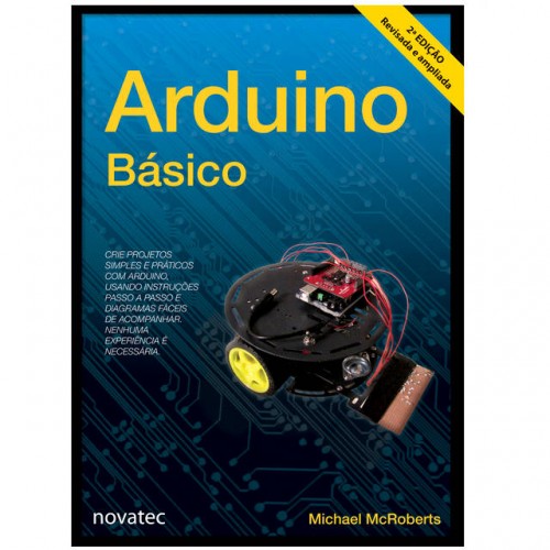 Livro Arduino Básico 2ª Edição Livro Arduino Básico 2ª Edição
