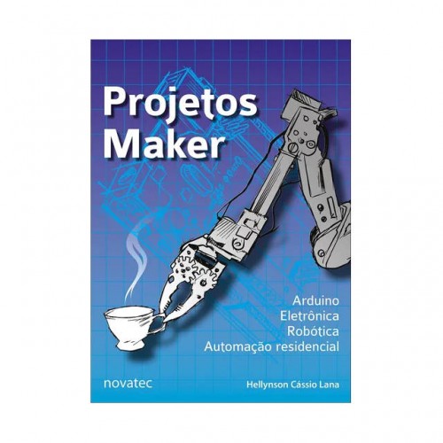 Livro Projetos Maker Livro Projetos Maker