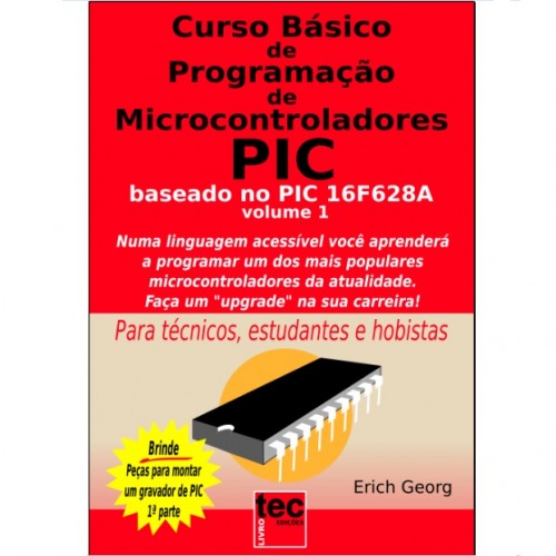 Curso Básico De Prog De Microcontrolador Pic Vol 1 Curso Básico De Prog De Microcontrolador Pic Vol 1