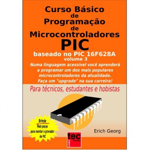 Curso Básico De Prog De Microcontrolador Pic Vol 3