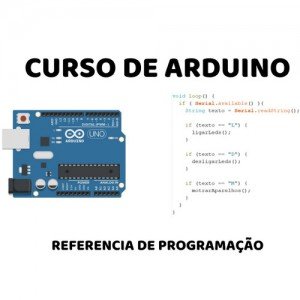 Curso Arduino: Referência de Programação