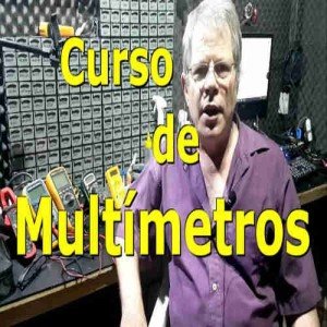 Curso de Multímetros - Autor Alcy
