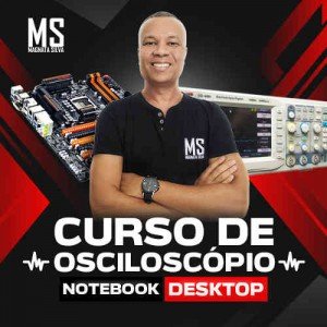 Curso de Osciloscópio Digital Para Técnicos Em Reparos de Placas mãe - Notebooks e Desktops