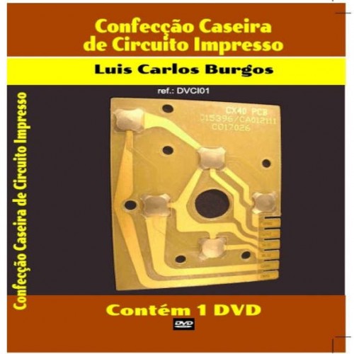 DVD Confecção Caseira De Circuito Impresso DVD Confecção Caseira De Circuito Impresso