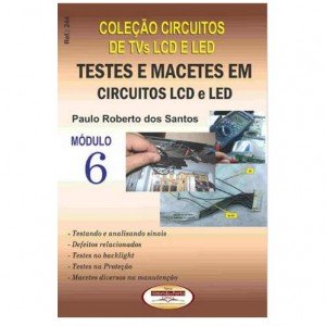 Testes E Macetes Em Telas LCD E LED Módulo 6 Testes E Macetes Em Telas LCD E LED Módulo 6