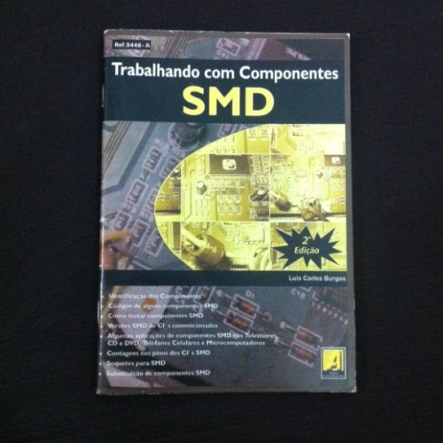 Trabalhando Com Componentes SMD 2 Edição Trabalhando Com Componentes SMD 2 Edição